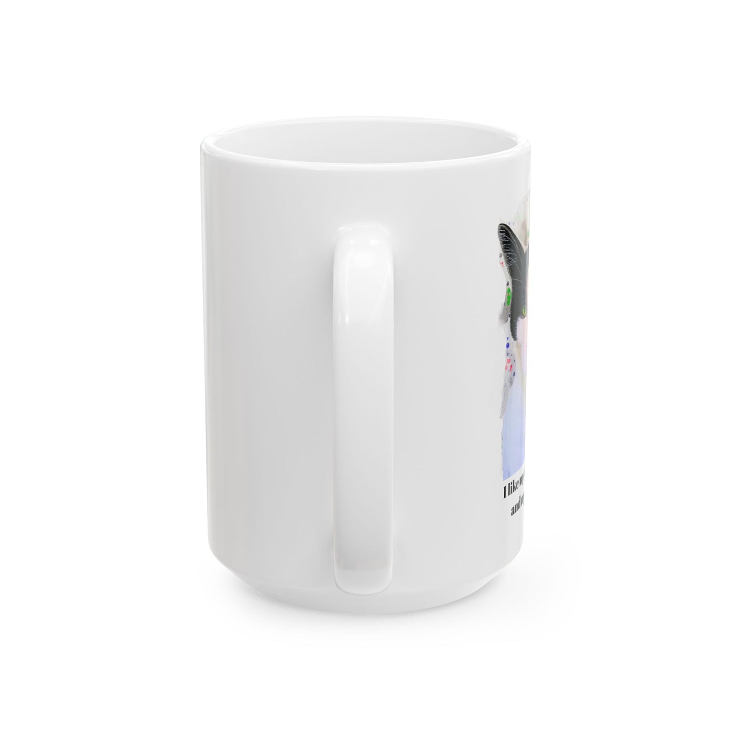 I Like My Coffee Black and My Cat Judgy | Ceramic Mug (11oz, 15oz)